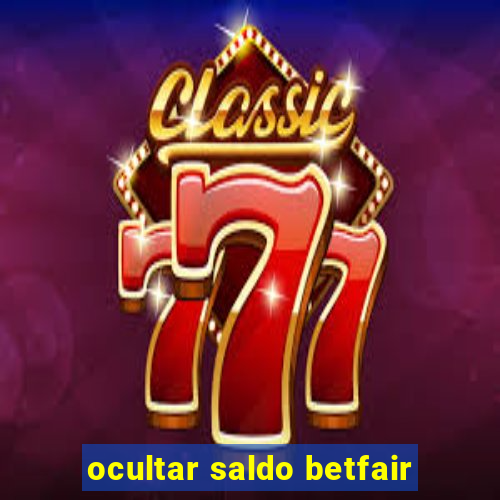 ocultar saldo betfair